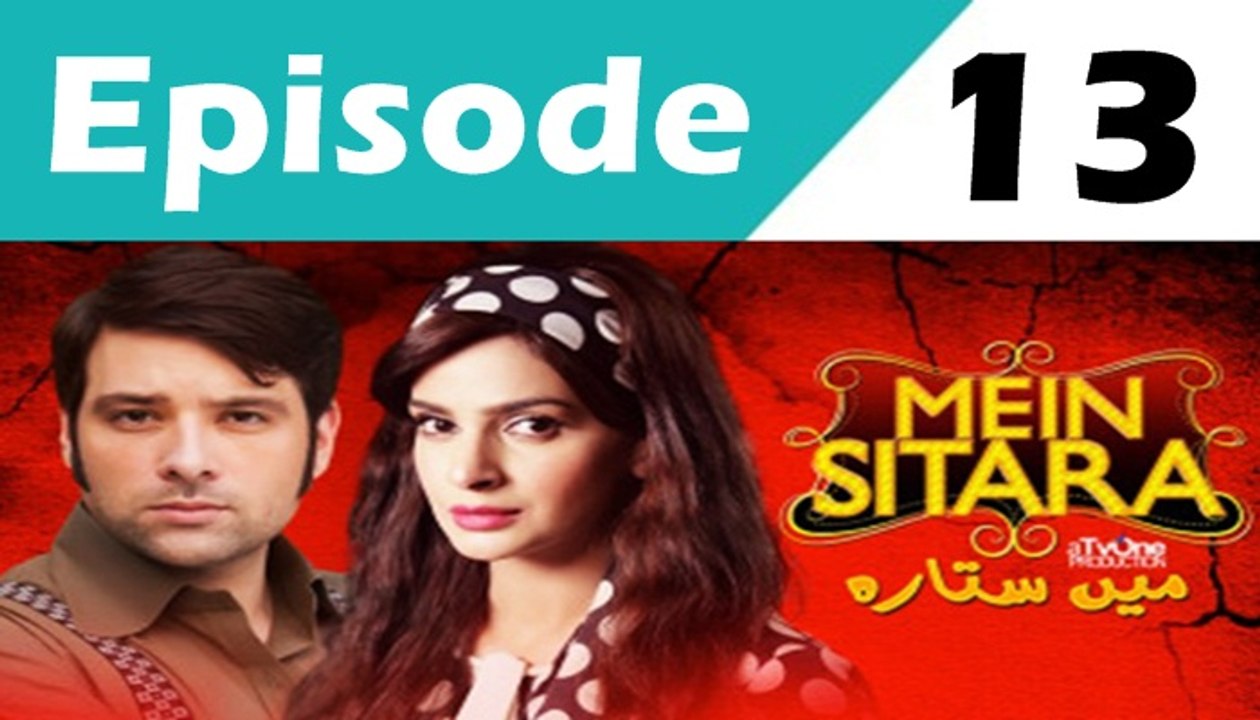 Main Sitara Season 1 Episode 13