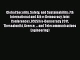 Read Global Security Safety and Sustainability: 7th International and 4th e-Democracy Joint
