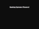 For you Banking Systems (Finance)