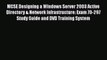 Download MCSE Designing a Windows Server 2003 Active Directory & Network Infrastructure: Exam