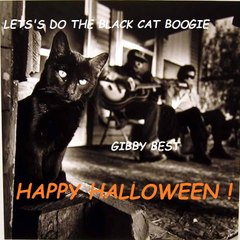 LET'S DO THE BLACK CAT BOOGIE- HAPPY HALLOWEEN GIBSON "GIBBY" BEST