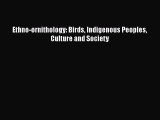 Download Books Ethno-ornithology: Birds Indigenous Peoples Culture and Society ebook textbooks