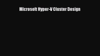 Download Microsoft Hyper-V Cluster Design PDF Free