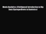 PDF Movie Analytics: A Hollywood Introduction to Big Data (SpringerBriefs in Statistics) Free