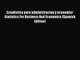 PDF Estadistica para administracion y economia/ Statistics For Business And Economics (Spanish