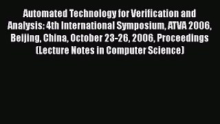 [PDF] Automated Technology for Verification and Analysis: 4th International Symposium ATVA