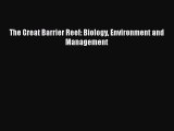 Read Books The Great Barrier Reef: Biology Environment and Management E-Book Free
