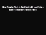 Read Books Most Popular Birds In The USA: Children's Picture Book of Birds (Bird Fun and Facts)