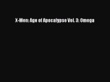 Read X-Men: Age of Apocalypse Vol. 3: Omega PDF Online