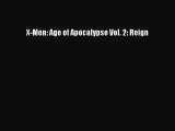 Download X-Men: Age of Apocalypse Vol. 2: Reign Ebook Free