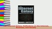 Download  The Internet Galaxy Reflections on the Internet Business and Society  Read Online