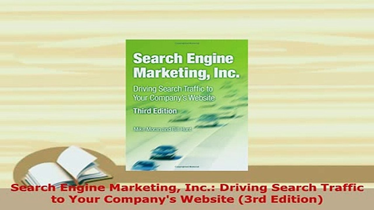 PDF  Search Engine Marketing Inc Driving Search Traffic to Your Companys Website 3rd Free Books