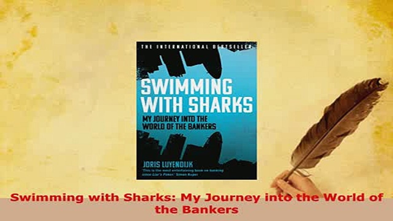 PDF  Swimming with Sharks My Journey into the World of the Bankers Download Online