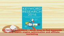 PDF  KEYWORD RESEARCH  2016 How to find keywords for easy search engine optimization and  Read Online