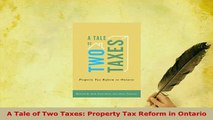 PDF  A Tale of Two Taxes Property Tax Reform in Ontario PDF Online