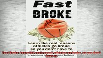 FREE PDF  Fast Broke Learn the real reason athletes go broke so you dont have to READ ONLINE