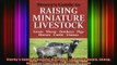 Downlaod Full PDF Free  Storeys Guide to Raising Miniature Livestock Goats Sheep Donkeys Pigs Horses Cattle Free Online