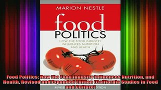 READ book  Food Politics How the Food Industry Influences Nutrition and Health Revised and Expanded Full EBook