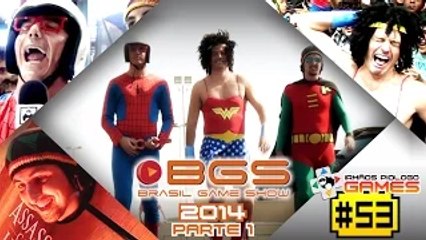 Irmãos Piologo Games 53 - Brasil Game Show 2014 - Parte 1