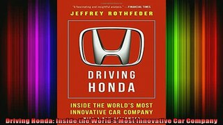 READ Ebooks FREE  Driving Honda Inside the Worlds Most Innovative Car Company Full EBook