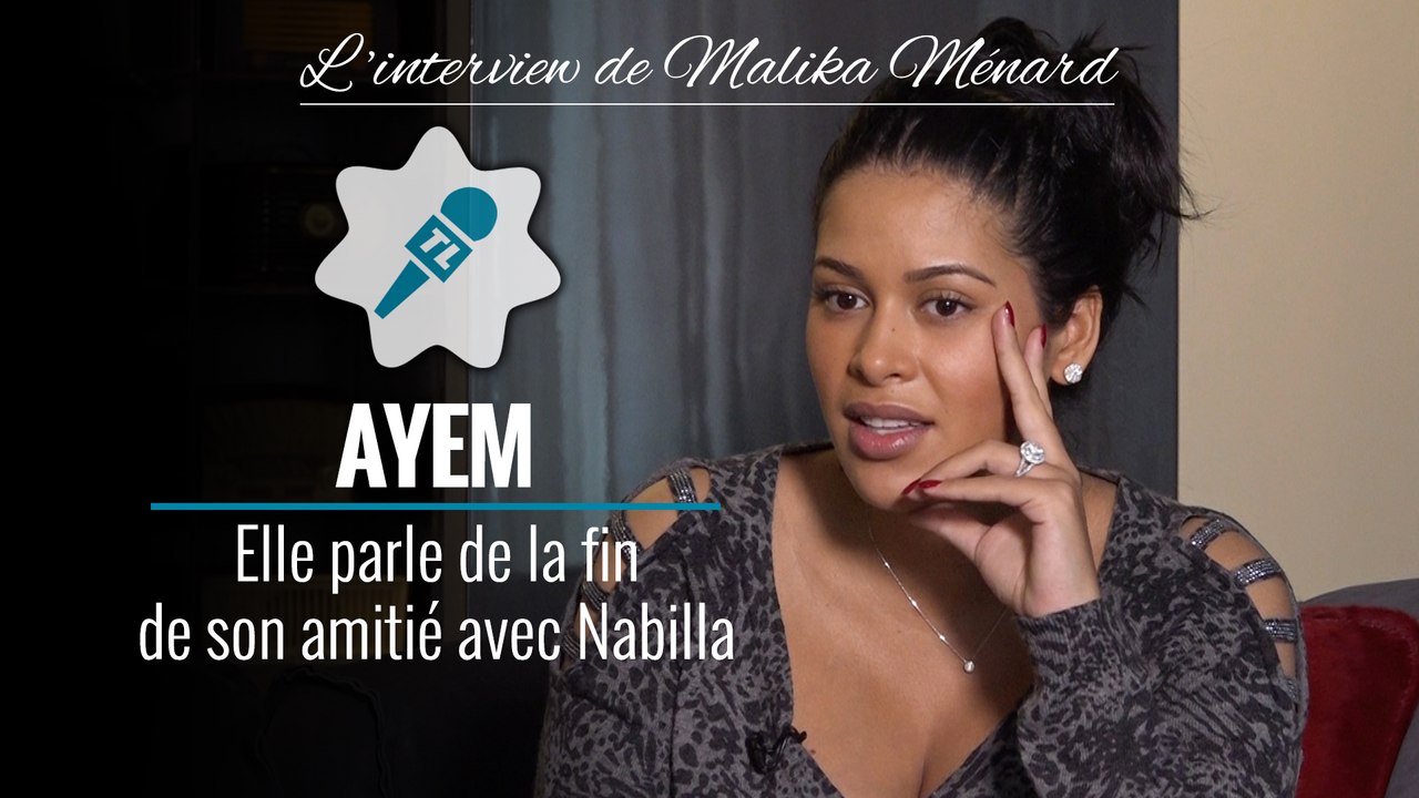 Ayem en pleurs, parle de son amitié avec Nabilla : "Ça reste quelqu'un qui a été important pour moi"