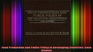 READ book  Food Production and Public Policy in Developing Countries Case Studies Full Ebook Online Free