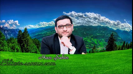 Haci Sahin-Men birinci muselmanam