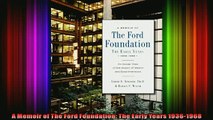 READ Ebooks FREE  A Memoir of The Ford Foundation The Early Years 19361968 Full Free