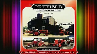READ Ebooks FREE  The Nuffield Tractor Story Volume 1 v 1 Full EBook