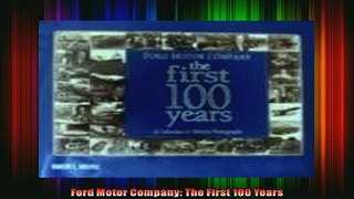 READ Ebooks FREE  Ford Motor Company The First 100 Years Full Free