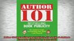 Free PDF Downlaod  Author 101 Bestselling Book Publicity The Insiders Guide to Promoting Your Bookand  DOWNLOAD ONLINE