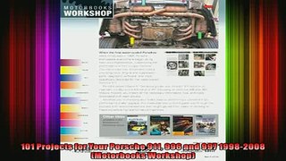 DOWNLOAD FULL EBOOK  101 Projects for Your Porsche 911 996 and 997 19982008 Motorbooks Workshop Full EBook