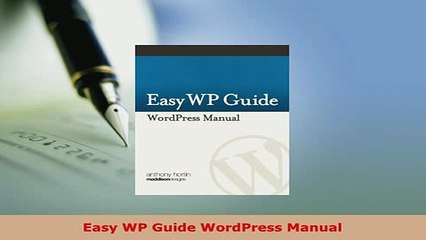 Download  Easy WP Guide WordPress Manual Free Books