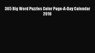 Read 365 Big Word Puzzles Color Page-A-Day Calendar 2016 Ebook Free