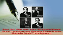 Read  Steve Jobs Steve Jobs Steve Jobs Richard Branson Donald Trump Steve Jobs Biography Ebook Free