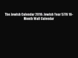 Download The Jewish Calendar 2016: Jewish Year 5776 16-Month Wall Calendar PDF Free