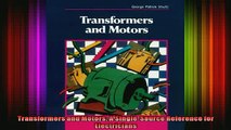 READ book  Transformers and Motors A SingleSource Reference for Electricians Full EBook