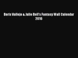 Download Boris Vallejo & Julie Bell's Fantasy Wall Calendar 2016 Ebook Online