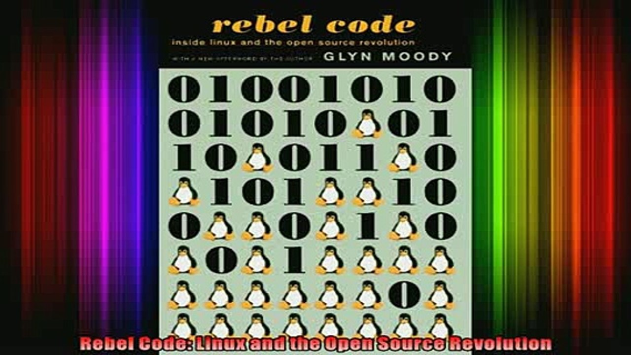 READ book  Rebel Code Linux and the Open Source Revolution Online Free