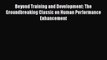 [Read book] Beyond Training and Development: The Groundbreaking Classic on Human Performance