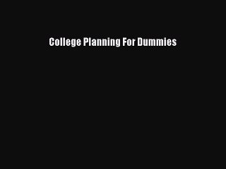 PDF College Planning For Dummies Free Books