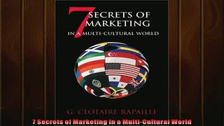 FREE DOWNLOAD  7 Secrets of Marketing in a MultiCultural World READ ONLINE