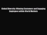 [Read book] Global Diversity: Winning Customers and Engaging Employees within World Markets