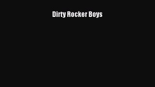 [Read Book] Dirty Rocker Boys  EBook