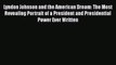 [Read Book] Lyndon Johnson and the American Dream: The Most Revealing Portrait of a President