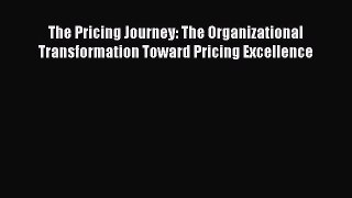 [Read book] The Pricing Journey: The Organizational Transformation Toward Pricing Excellence