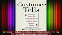 READ book  Customer Tells Delivering WorldClass Customer Service by Reading Your Customers Signs  FREE BOOOK ONLINE