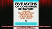 Free PDF Downlaod  Five Myths of Consumer Behavior Create Technology Products that Consumer Will Love READ ONLINE