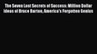 [Read book] The Seven Lost Secrets of Success: Million Dollar Ideas of Bruce Barton America's