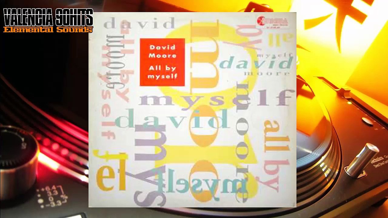 David Moore - All By Myself [1992]